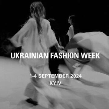 Ukrainian Fashion Week SS25 відбудеться в Києві